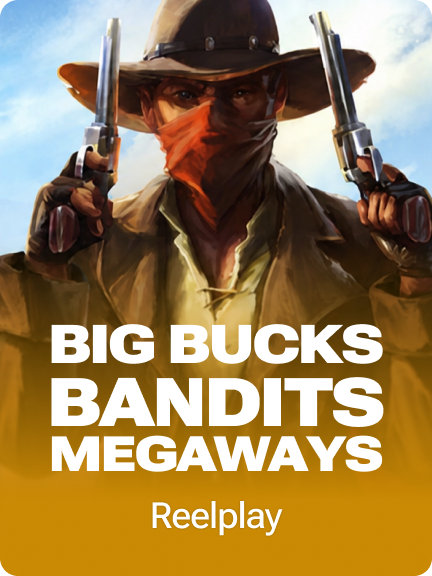 Big Bucks Bandits Megaways