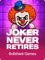 Joker Never Retires
